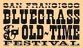 San Francisco Bluegrass & Old-Time Festival